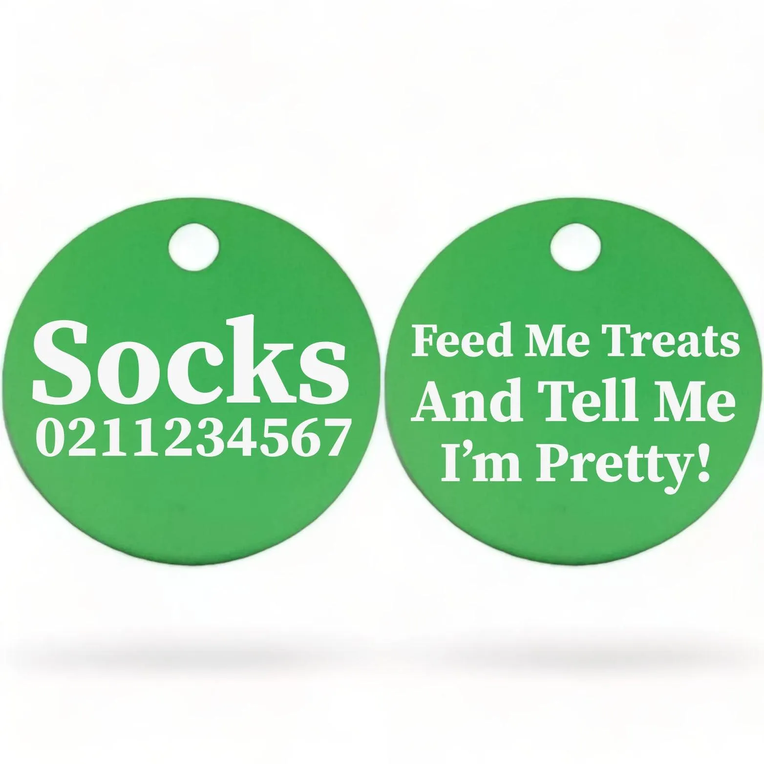 Feed Me Treats And Tell Me I'm Pretty | Round Aluminium | Cat & Kitten ID Pet Tag