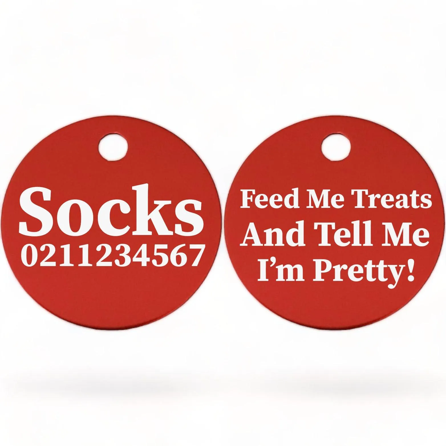 Feed Me Treats And Tell Me I'm Pretty | Round Aluminium | Cat & Kitten ID Pet Tag