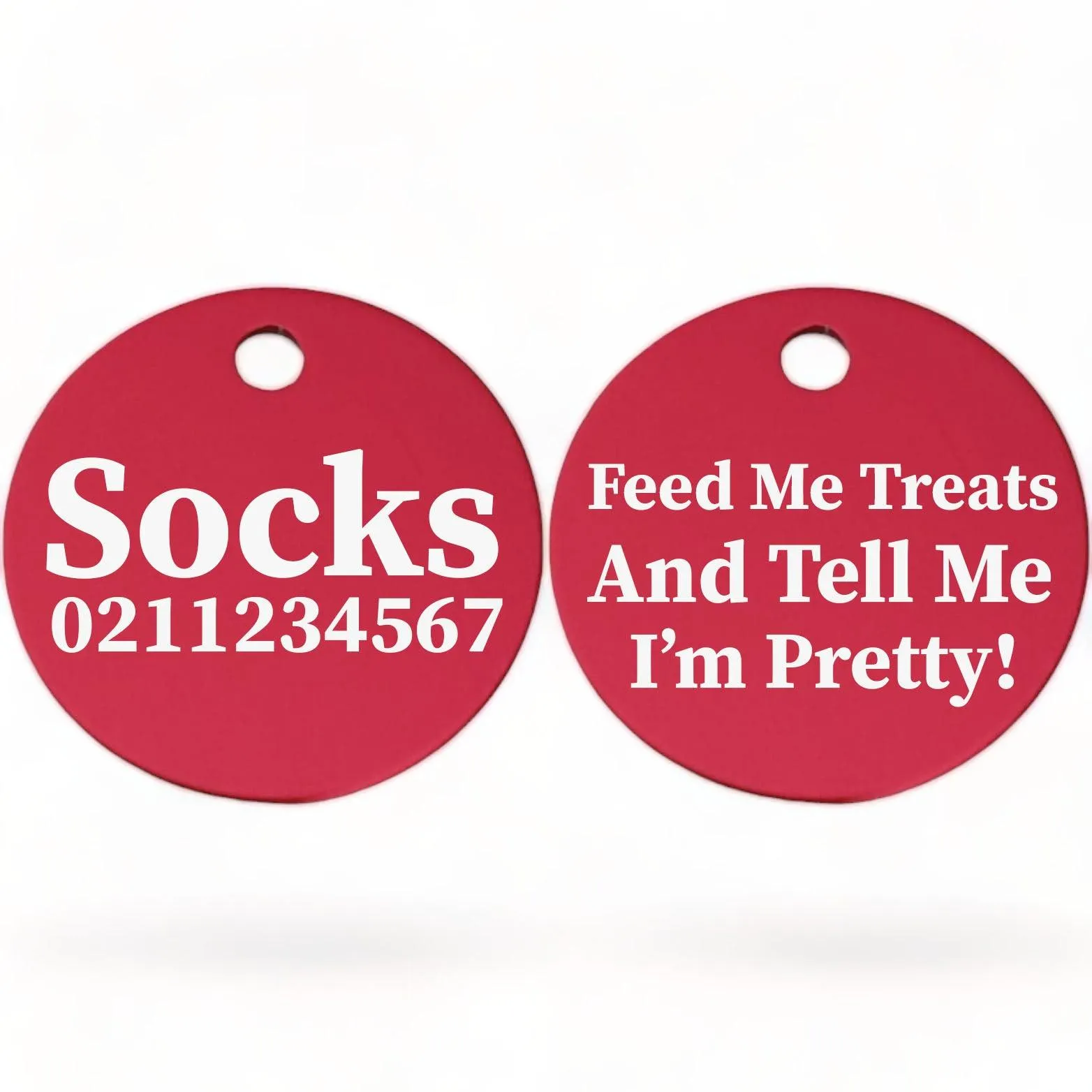 Feed Me Treats And Tell Me I'm Pretty | Round Aluminium | Cat & Kitten ID Pet Tag
