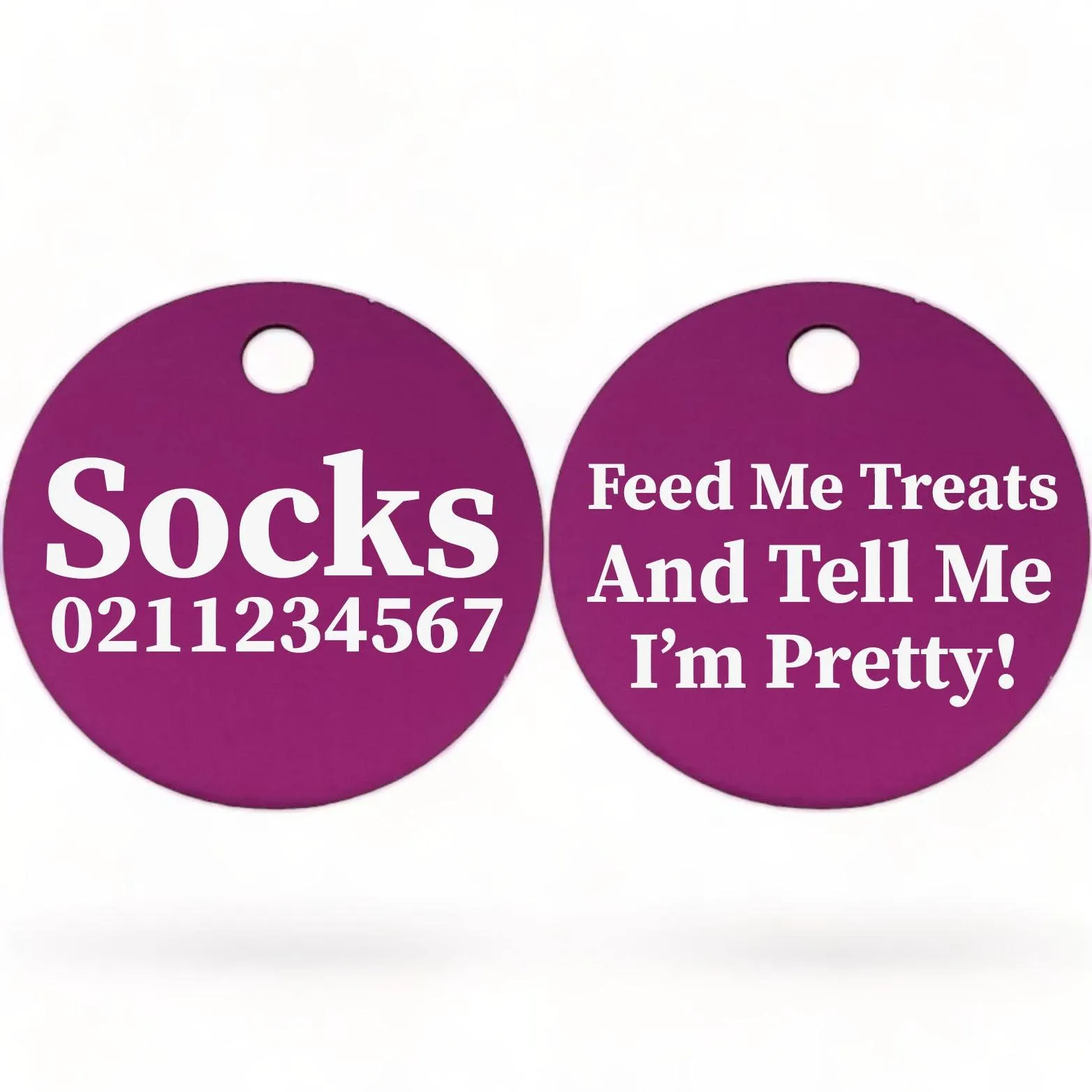 Feed Me Treats And Tell Me I'm Pretty | Round Aluminium | Cat & Kitten ID Pet Tag