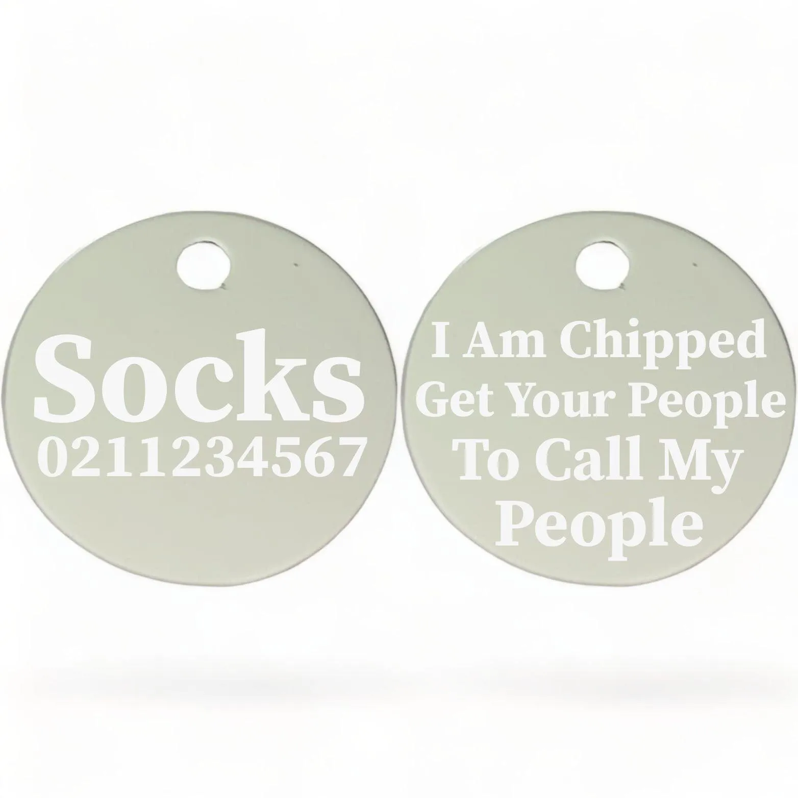 I am Chipped, Get Your People To Call My People | Round Aluminium | Cat & Kitten ID Pet Tag