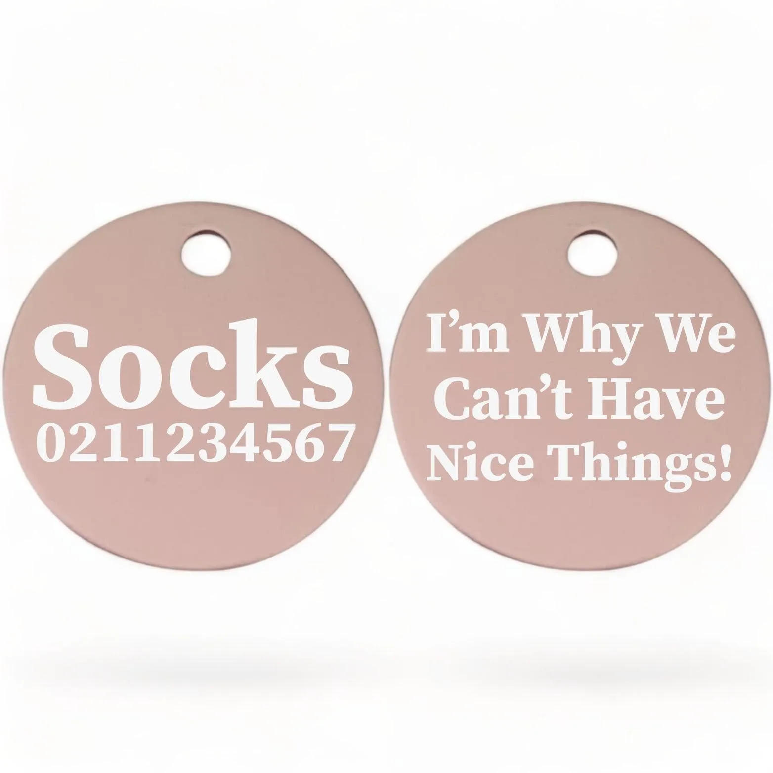 I'm Why We Can't Have Nice Things! | Round Aluminium | Cat & Kitten ID Pet Tag